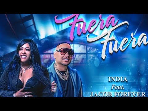 Fuera Fuera - la india,  Jacob Forever (VIDEO)