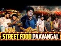 Street Food Paavangal Parithabangal