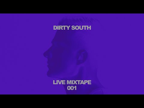 Dirty South Live Mixtape 001
