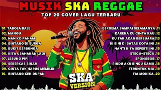 Download lagu Top Hits Spotify Indonesia 2025 Full Album Reggae 🎧🔥 Kumpulan Musik Cover SKA REGGAE Terbaru 2025 mp3