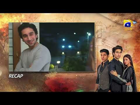 Recap Sirf Tum Mega Episode 18 & 19 - 5th Aug 2023 - HAR PAL GEO