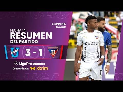 Universidad Católica 3 - 1 Liga de Quito / Fecha 14 / LigaPro Ecuabet conectada por Xtrim
