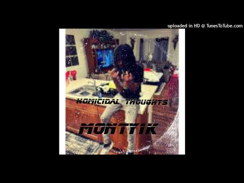 Monty1k - homicidal thoughts