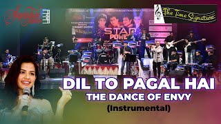 DIL TO PAGAL HAI I THE DANCE OF ENVY I INSTRUMENTAL I GUL SAXENA I THE TIME SIGNATURE