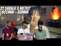 21 Savage x Metro Boomin - Runnin (Official Music Video) Reaction!!!