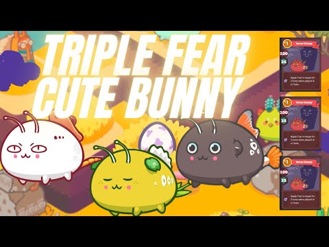 TRIPLE CUTE BUNNY META | SEASON 20 | TOP RANK BUILD | UNLI FEAR | AXIE INFINITY