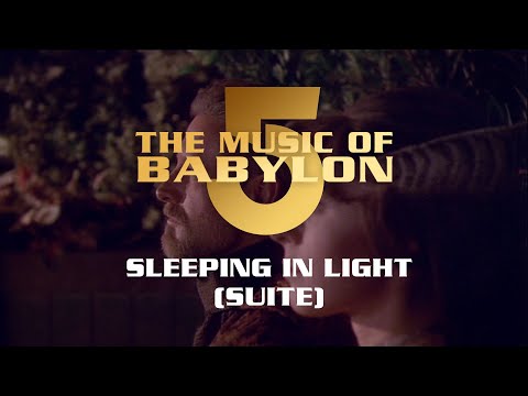 Sleeping In Light (Suite) - The Music of Babylon 5