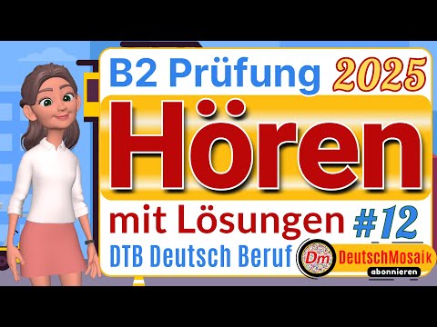 B2 Hören Übung | Deutsch Beruf | Modelltest mit Lösungen 2025 | Teil 1-4