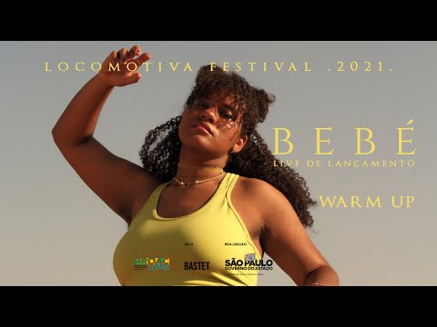 Bebé - 'Bebé' (Live para o Warm Up Locomotiva Festival/2021)