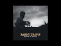 Are We in Trouble Now - Randy Travis - 432hz Converted Country Music