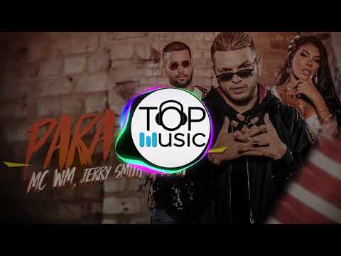 MC WM, Jerry Smith e Pocah - Para Não