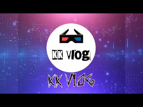 #kkvlog KK Vlog Intro Video