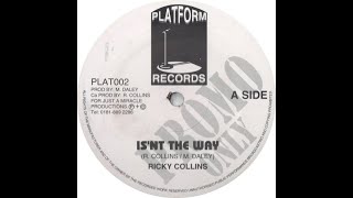 Ricky Collins - Isn't The Way