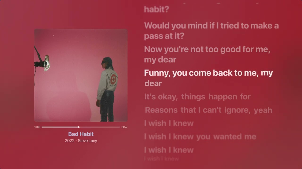 Steve Lacy - Bad Habit