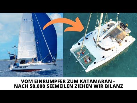 Vom Einrumpfer zum Katamaran - Nach 50.000 Seemeilen ziehen wir Bilanz - Livestream Mai 2020