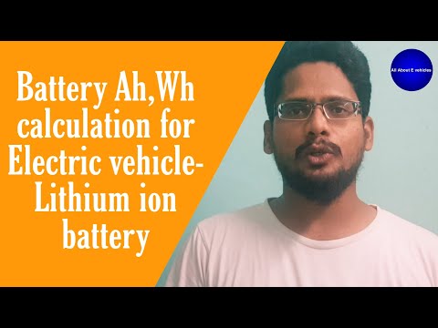 Battery ampere hour,Watt hour calculation for Electric...