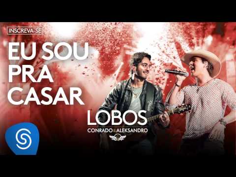 Eu Sou Pra Casar video