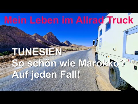 Mein Leben im Allrad Truck -  TUNESIEN - So schön wie Marokko? Auf jeden Fall - Tunesien # 29