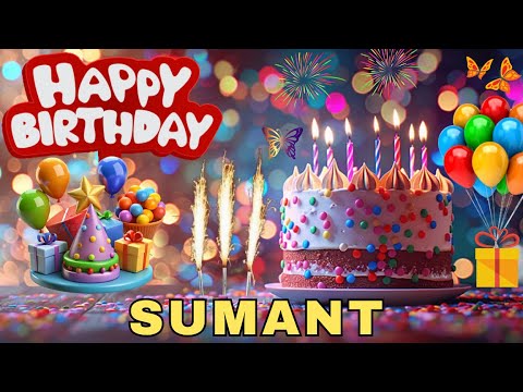 Happy Birthday Sumant, Birthday Wishes, Birthday Song, Whatsapp Status, Today, hbd
