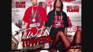 Slim Dunkin & Waka Flocka Flames -- Fruity