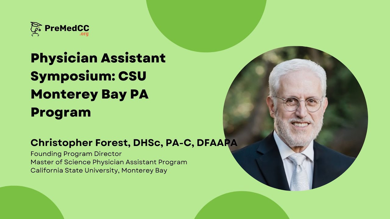 Physician Assistant Symposium: CSU Monterey Bay Physician Assistant Program