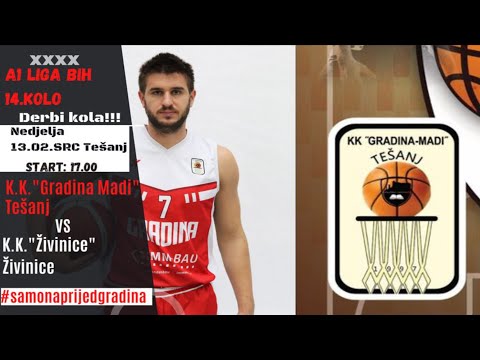 KK GRADINA MADI Tešanj - KK ŽIVINICE Živinice
