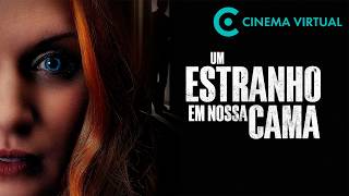 Um Estranho em Nossa Cama (2022) ▶️Filme Completo Dublado▶️Filme de Suspense GRÁTIS | 𝐂𝐢𝐧𝐞𝐦𝐚 𝐕𝐢𝐫𝐭𝐮𝐚𝐥