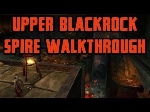 Upper Blackrock Spire Walkthrough/Commentary