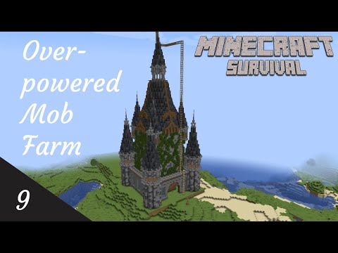 I Built A HUGE OVERPOWERED MOB FARM CASTLE In Minecraft Survival - Single Let's Play