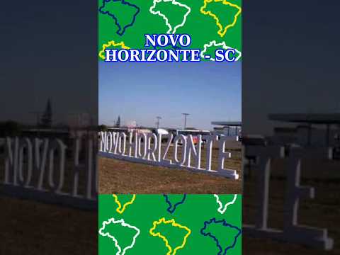 Conheça NOVO HORIZONTE - SC