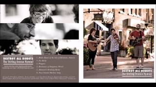 Destroy All Robots – "Chastity Beard" (secret song)