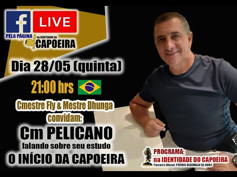 55ª LIVE NA IDENTIDADE DO CAPOEIRA - CM PELICANO
