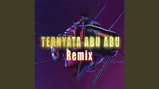 Download lagu Ternyata Abu-Abu (Remix) mp3