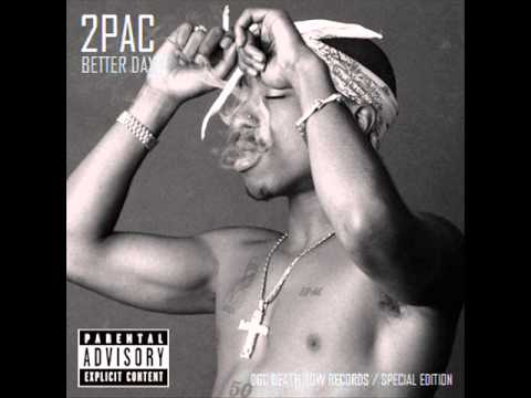 download lagu mp3 mp4 Tupac Better Days, download lagu Tupac Better Days gratis, unduh video klip Tupac Better Days