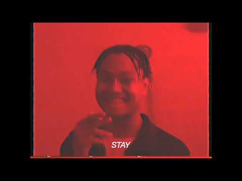 STAY (LOW BUDGET VIDEO)