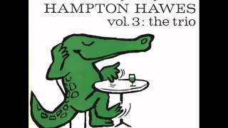Hampton Hawes Trio - Somebody Loves Me