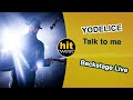 YODELICE - Talk to me (Backstage Live - Angers ...