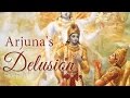 Arjuna's Delusion in Bhagavad Gita by Sri Sri Ravi Shankar