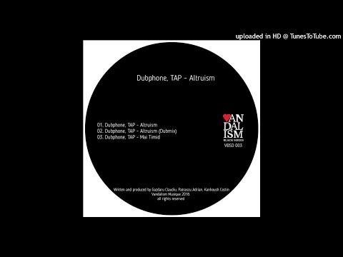Dubphone & TAP - Altruism