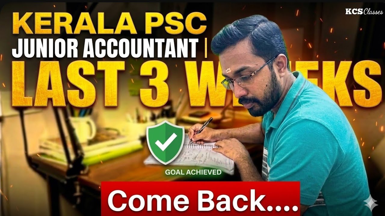 Kerala PSC Junior Accountant 🔥|Last 3 Weeks Study Plan|#kcsclasses 