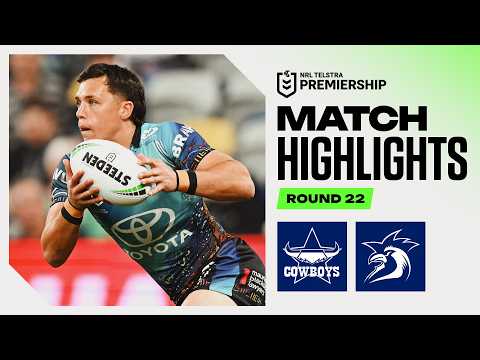 Highlights: North Queensland Cowboys vs Sydney Roosters