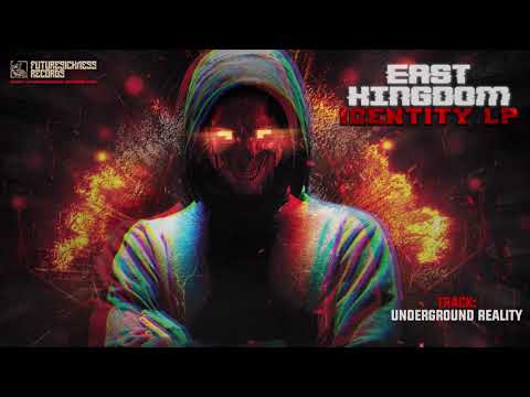 East Kingdom - Underground Reality