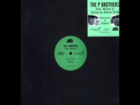 The P Brothers - Scriptures Feat Smiley Da Ghetto Child
