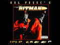Hitman - I Bet You Bit A Chip