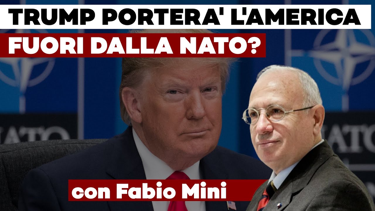 TRUMP PORTERA' L'AMERICA FUORI DALLA NATO? ft F. Mini