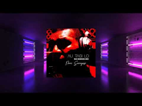 Peni Seniyasi - Au Tagi Lo (Rui Momosi Mix) | Audio
