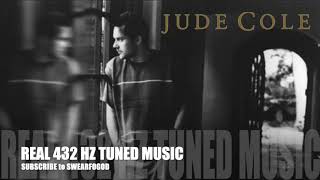 Jude Cole - Lowlife (432 Hz Tuned)