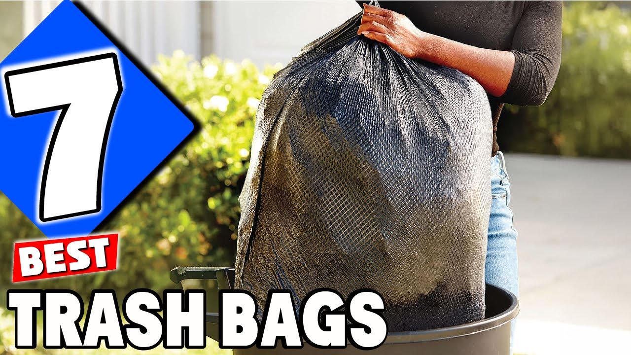 7 Best Trash Bags for Effective Waste Management