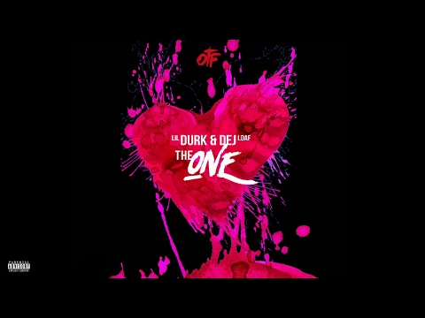Lil Durk - The One ft. Dej Loaf