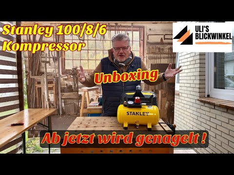 "Stanley 100/8/6  Kompressor" Unboxing und erster Test ! Nur 59 DB Lautstärke ? Stimmt das ?
